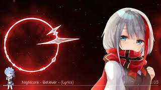 Nightcore  believer [upl. by Hselin816]