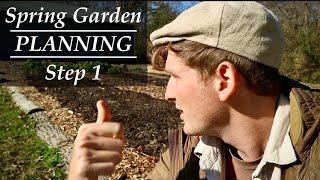 Spring GARDEN PLANNING Step 1 of 5 [upl. by Ettevad]