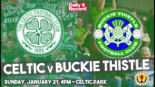 Celtic v Buckie Thistle news and stream details in our Scottish Cup preview [upl. by Icnan]