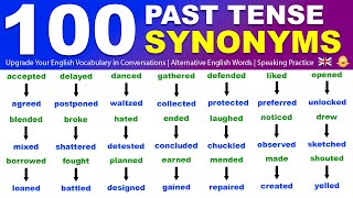 100 Past Tense Synonym Words in English [upl. by Warring209]