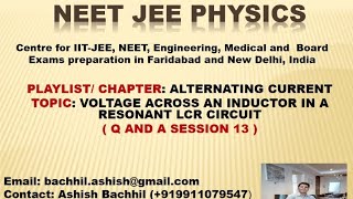 Voltage across an Inductor in a Resonant LCR circuit  Q and A Session 13 [upl. by Rik428]