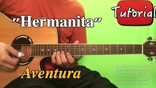 Hermanita  Aventura  Bachata Tutorialcover Guitarra [upl. by Danzig271]