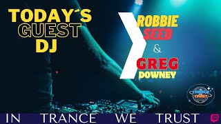 2024 10 🎧 In Trance We Trust vol 18 Robbie Seed amp Greg Downey Tribute  TRACKLIST [upl. by Nahpets127]