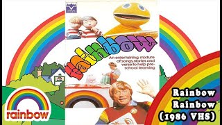 Rainbow 1986 UK VHS [upl. by Ardnalac]