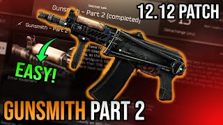 Cheapest Gunsmith Part  2 Guide  Escape From Tarkov [upl. by Enirehtak]