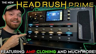 The New HEADRUSH PRIME With Amp Cloning ReValver Antares Vocal FX And More [upl. by Martina]