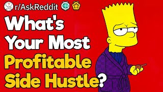 Whats Your Most Profitable Side Hustle [upl. by Aveer]