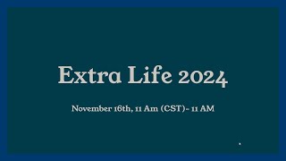 Extra Life 2024  24 hour Charity Stream Schedule Announcement [upl. by Frances]