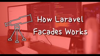 How Laravel Facades works Arabic [upl. by Rebeh]