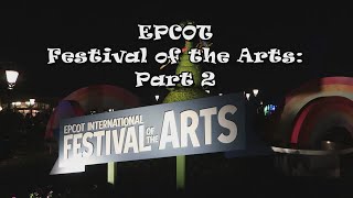 Epcot Festival of the Arts Part 2 [upl. by Malcah]