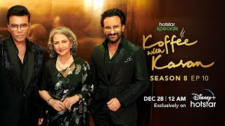 Hotstar Specials Koffee With Karan  Season 8  Episode 10  1200AM Dec 28th  DisneyPlus Hotstar [upl. by Hadias]