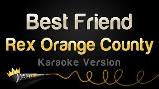 Rex Orange County  Best Friend Karaoke Version [upl. by Aicire]