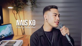 Nais Ko  Miguel Vera  Cover by Nonoy Peña [upl. by Aiselad]