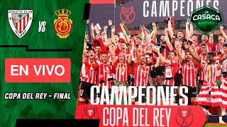 🚨 ATHLETIC CLUB de BILBAO vs MALLORCA EN VIVO 🔥 COPA DEL REY  FINAL [upl. by Elam]