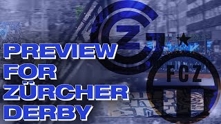 THIS IS THE ZÜRCHER DERBY  Preview for GC Zürich vs FC Zürich  SwissUltrasTradition [upl. by Judenberg846]