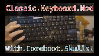 Classic Keyboard Coreboot Thinkpad X230 Skulls [upl. by Orly]