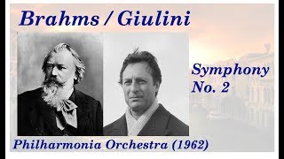 Brahms Symphony No 2  GiuliniPhilharmonia Orchestra 1962 [upl. by Doti83]