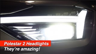 2022 Polestar 2 Pixel LED Headlights they’re magical [upl. by Eittap132]