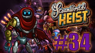 SteamWorld Heist  Episode 34 Top Of The Heap DLC [upl. by Elfstan285]