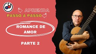 Aprenda passo a passo  Romance de amor parte 2 [upl. by Mercy]