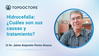 Hidrocefalia ¿Cuáles son sus causas y tratamiento [upl. by Ymor]