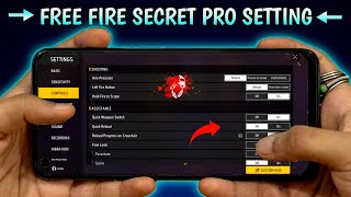 Free Fire Pro Settings  Secret  Sensitivity  Fire Button Size  New Headshot Setting [upl. by Tiertza]