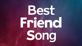 Best FriendNew Emotional English Song [upl. by Venn26]