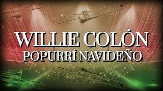 Willie Colón feat Héctor Lavoe amp Yomo Toro  Popurri Navideño Letra Oficial [upl. by Eilsel405]