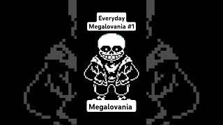 Everyday Megalovania 1 Megalovania undertale sans undertaleau megalovania megalovaniaremix [upl. by Burner]