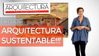 QUÉ ES LA ARQUITECTURA SUSTENTABLE  ARQUITECTURA Y SUSTENTABILIDAD [upl. by Atnicaj143]