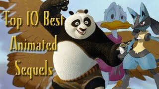 Top 10 BEST Animated Sequels [upl. by Acinaj]