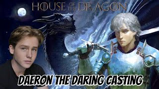 Daeron The Daring Casting Revealed House of the Dragon Season 2 [upl. by Llednyl]