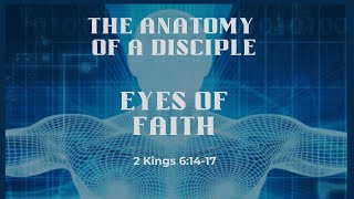 GraceTV quotThe Anatomy of a DiscipleThe Eyes of Faithquot 9152024 [upl. by Blinnie]