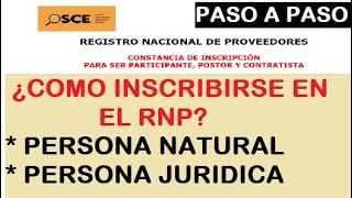 INSCRIPCION AL REGISTRO NACIONAL DE PROVEEDORES RNP PERSONA NATURAL O JURIDICA [upl. by Akeinahs]