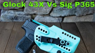 Size and Trigger Comparison Glock 43X Vs Sig P365 [upl. by Noble]