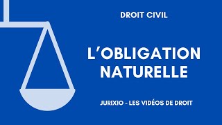 Lobligation naturelle distinction avec lobligation civile [upl. by Peednas]