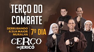 Terço do Combate  Derrubando a sua MAIOR MURALHA  Cerco de Jericó 7º DIA [upl. by Atiniuq]