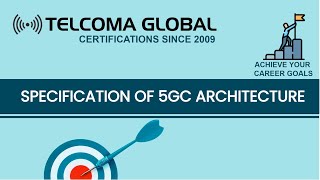 Specifications of 5GC architecture [upl. by Worlock]