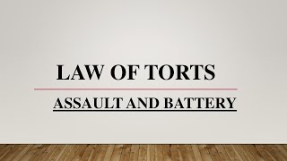 Law of Torts  Assault and Battery  Definition of Torts  Introduction of Torts  Law Lectures [upl. by Shaylah273]