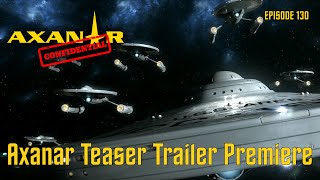 Axanar Confidential  130 Axanar teaser Trailer Premiere [upl. by Zillah799]