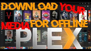 PLEX Media Server Offline Download Feature homelab PLEX [upl. by Falk]