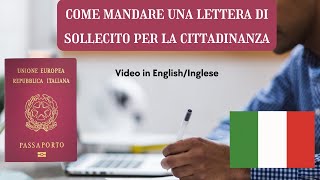 COME MANDARE UNA LETTERA DI SOLLECITO PER LA CITTADINANZA ITALIANA [upl. by Halima]