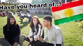 Have You Heard Of KURDISTAN پرسیار له‌ خه‌ڵك، كوردستانت بیستوه‌؟ [upl. by Reneta]