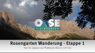 Rosengarten Wanderung  Etappe 1 [upl. by Ynnohj]