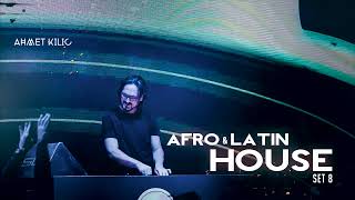 AFRO HOUSE SET 8  AHMET KILIC [upl. by Colt603]