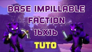 Base Impillable en 16X16  PvPFaction  Tutoriel  MINECRAFT [upl. by Neyrb]