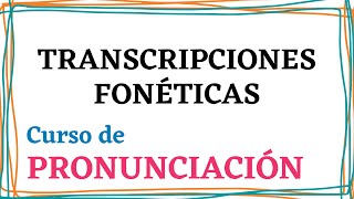 TRANSCRIPCIONES fonéticas cómo por qué para qué 🇪🇸 Pronunciación Fonética ELE [upl. by Yerfdog]