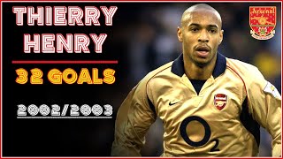 Thierry HENRY ► All 32 Goals  200203 ● Arsenal HD [upl. by Corin833]