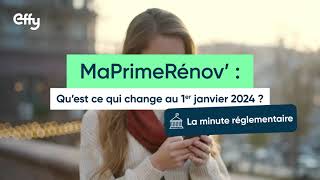 MaPrimeRénov  ce qui change au 1er janvier 2024 [upl. by Edmanda]