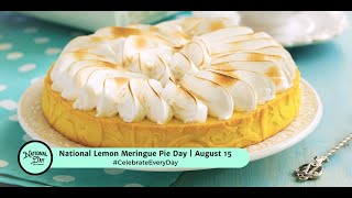 National Lemon Meringue Pie Day  August 15 [upl. by Ennovahs816]